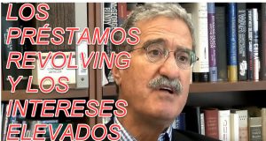 LOS PRÉSTAMOS REVOLVING Y LOS INTERESES ELEVADOS