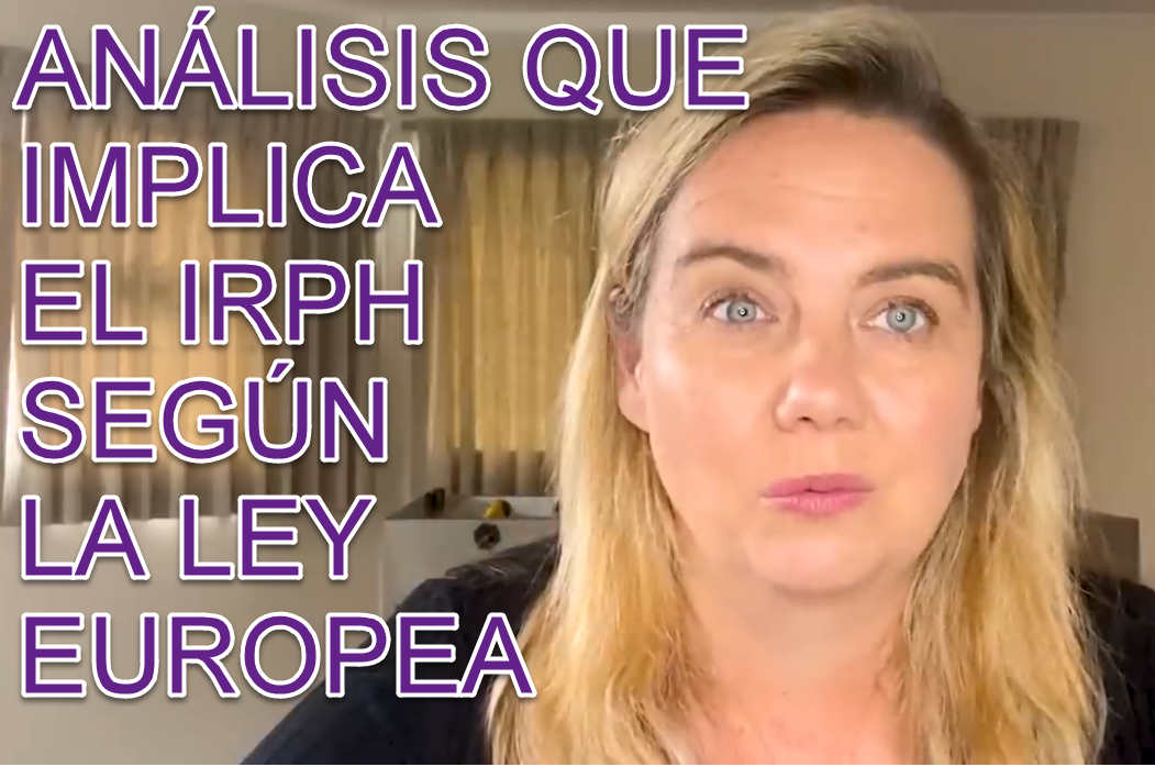 ANÁLISIS QUE IMPLICA EL IRPH SEGÚN LA LEY EUROPEA